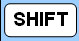 Shift