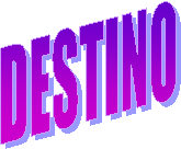 DESTINO
