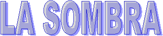 LA SOMBRA