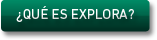 Qué es Explora?