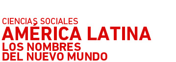 América Latina: Los Nombres Del Nuevo Mundo